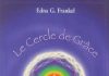 Edna G. Frankel: La Puissante Prière de Guérison du Cercle de Grâce