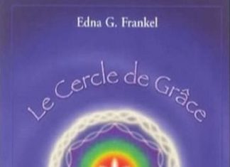 Edna G. Frankel: La Puissante Prière de Guérison du Cercle de Grâce