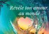 Révèle ton Amour au Monde