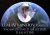 O.M. Aïvanhov (Partie 1) – 21 Juillet 2021