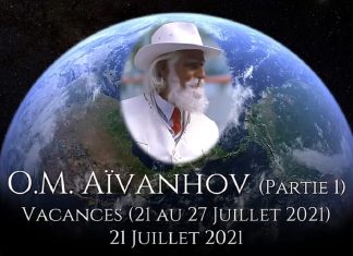 O.M. Aïvanhov (Partie 1) – 21 Juillet 2021