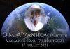 O.M. Aïvanhov (Partie 3) – 17 Juillet 2021