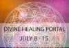 URGENT ! PORTAIL DE GUÉRISON DIVINE – 8 JUILLET – 15 JUILLET !